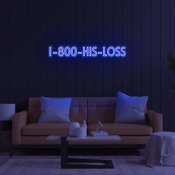 1800 - His - Loss LED Neon Sign