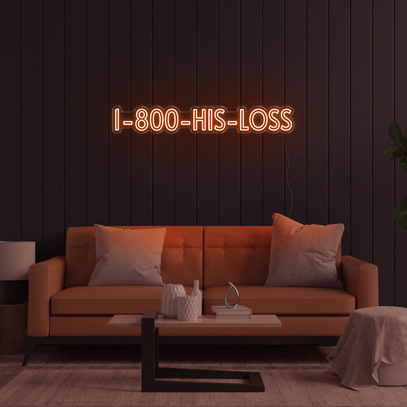 1800 - His - Loss LED Neon Sign