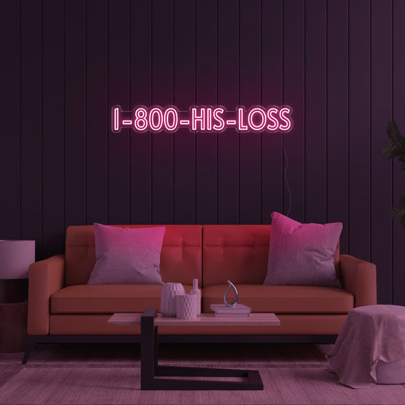 1800 - His - Loss LED Neon Sign