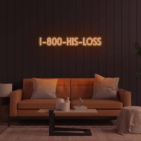 1800 - His - Loss LED Neon Sign