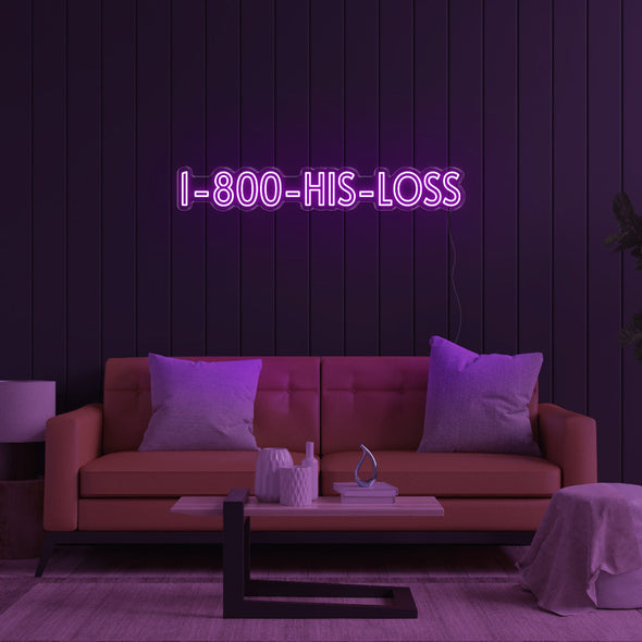 1800 - His - Loss LED Neon Sign