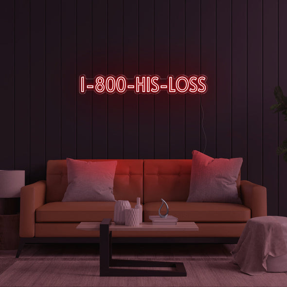 1800 - His - Loss LED Neon Sign