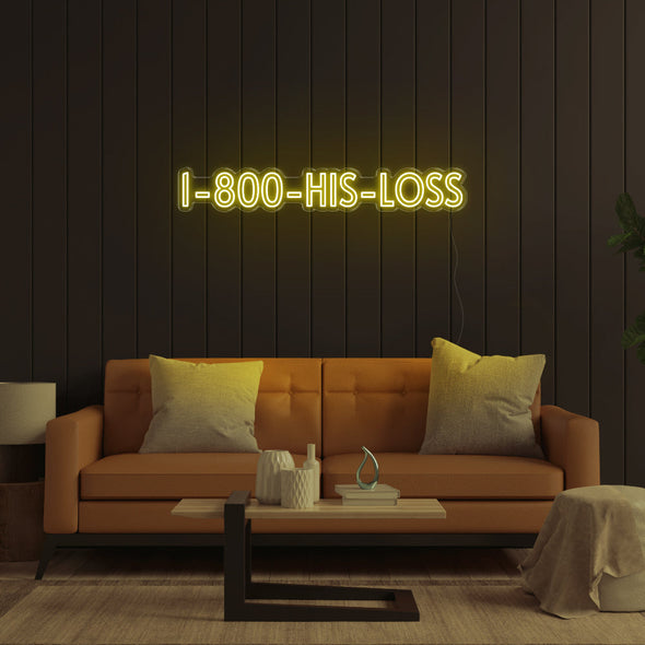 1800-His-Loss LED Neon Sign