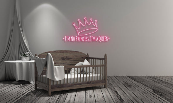 I'm No Princess, I'm a Queen