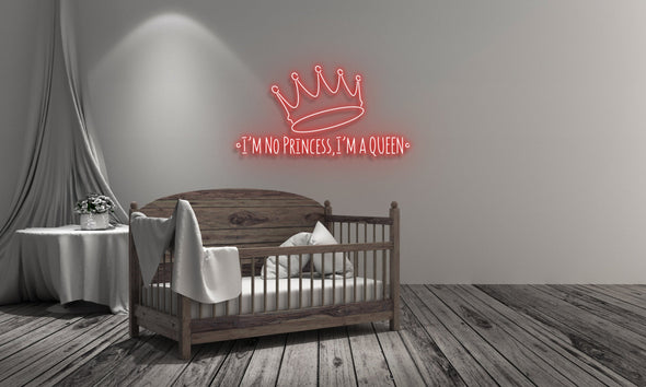 I'm No Princess, I'm a Queen