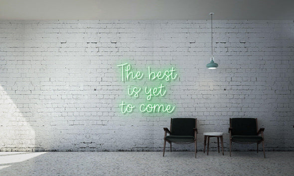 The best is yet to come - Kings Of Neon