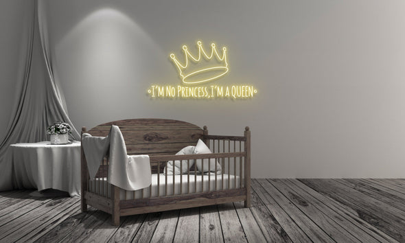 I'm No Princess, I'm a Queen