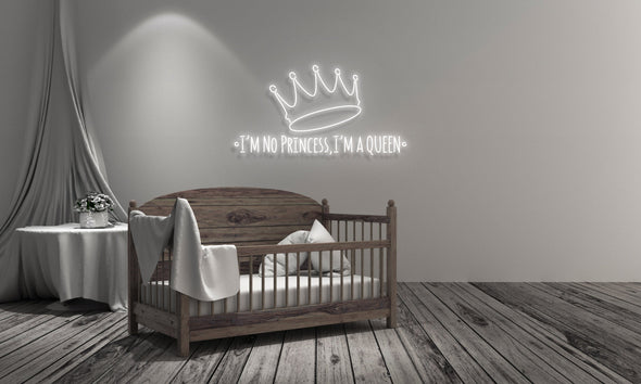I'm No Princess, I'm a Queen