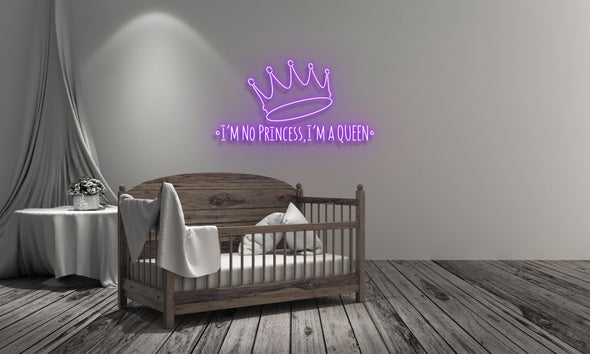 I'm No Princess, I'm a Queen