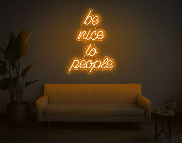 Be Nice To People LED Neon Sign