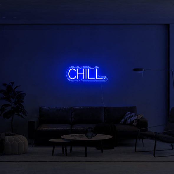 CHILL. LED Neon Sign