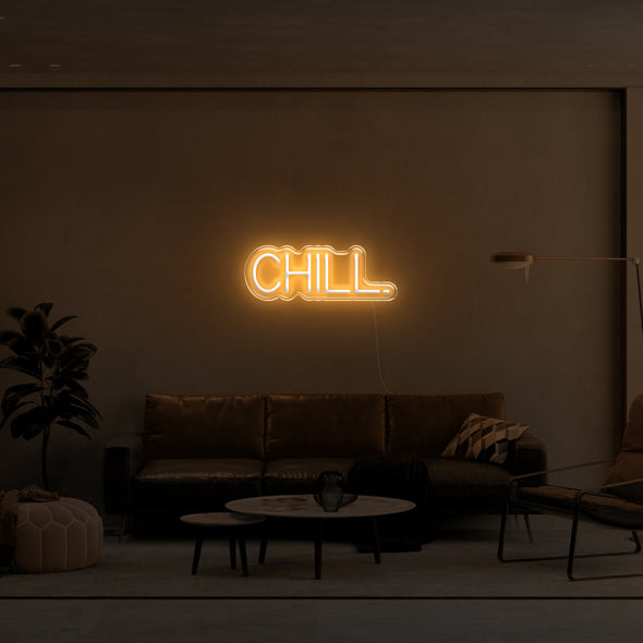 CHILL. LED Neon Sign