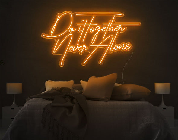 Do It Together Never Alone LED Neon Sign