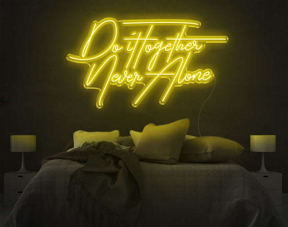 Do It Together Never Alone LED Neon Sign