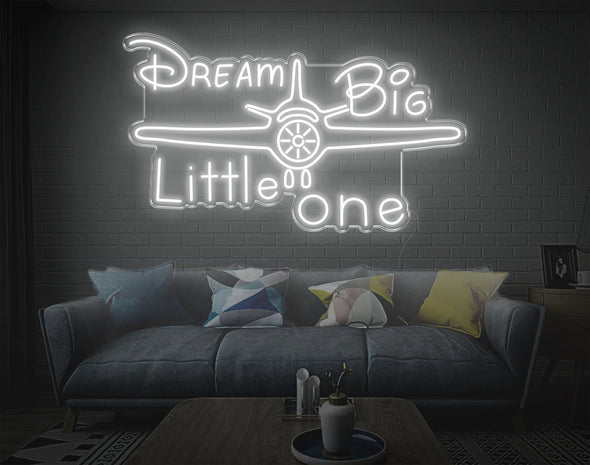 Dream Big Little One LED Neon Sign
