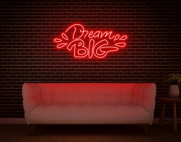 Dream Big LED Neon Sign