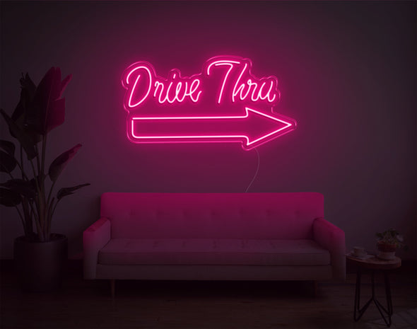 Drive Thru LED Neon Sign