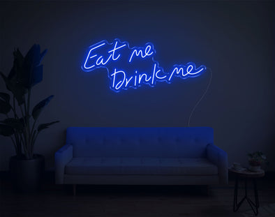 Eat Me Drink Me LED Neon Sign