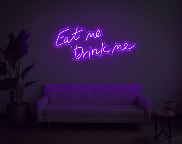 Eat Me Drink Me LED Neon Sign
