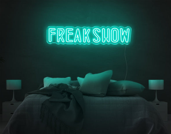 Freakshow LED Neon Sign