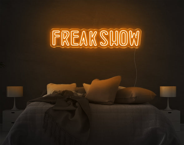 Freakshow LED Neon Sign