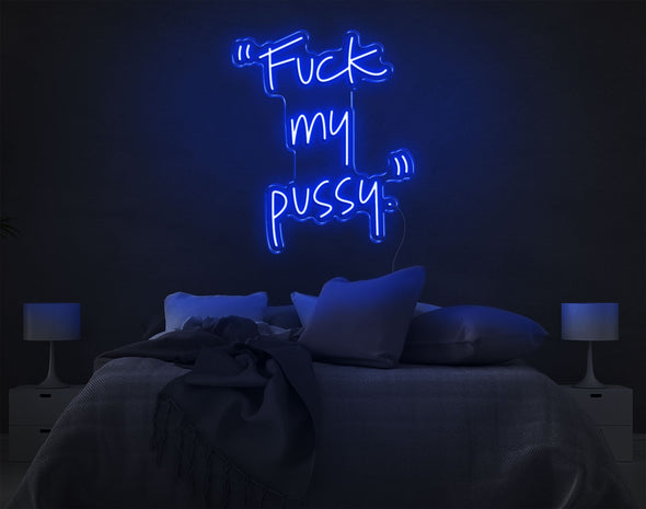 Fuck My Pussy LED Neon Sign