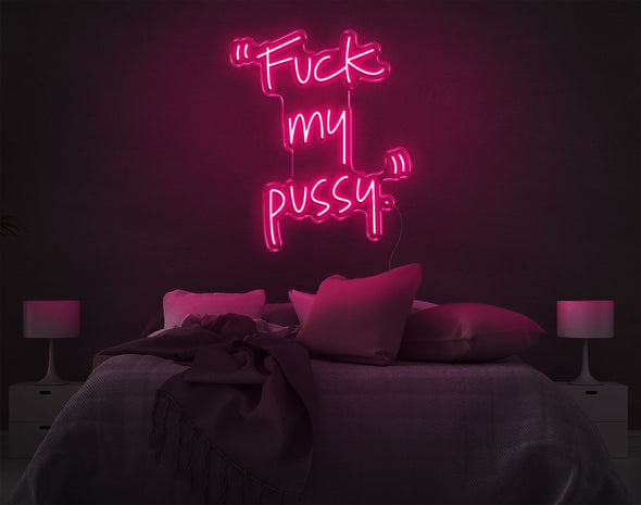 Fuck My Pussy LED Neon Sign