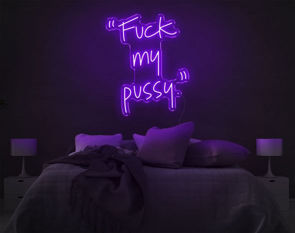 Fuck My Pussy LED Neon Sign