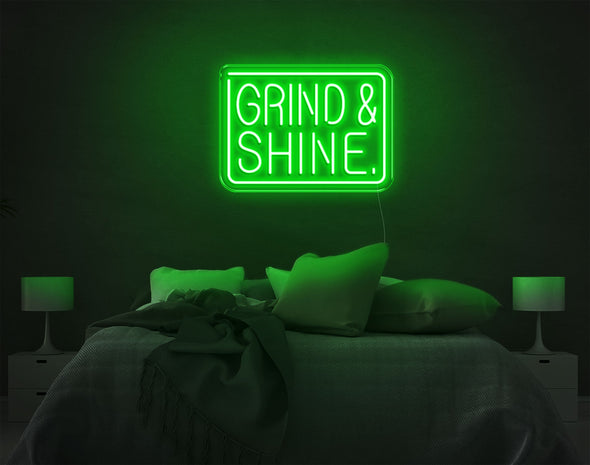 Grind And Shine LED Neon Sign