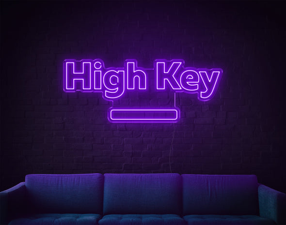 High Key LED Neon Sign