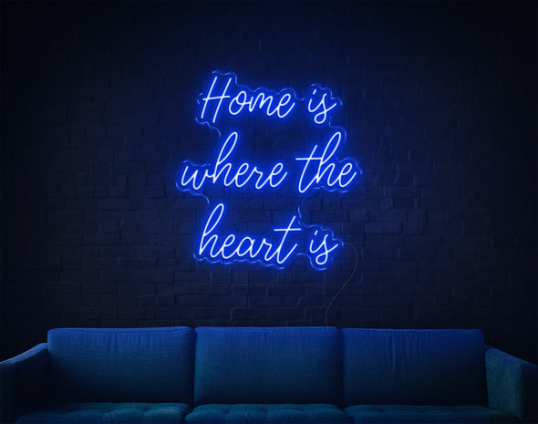 Home Is Where The Heart Is V1 LED Neon Sign