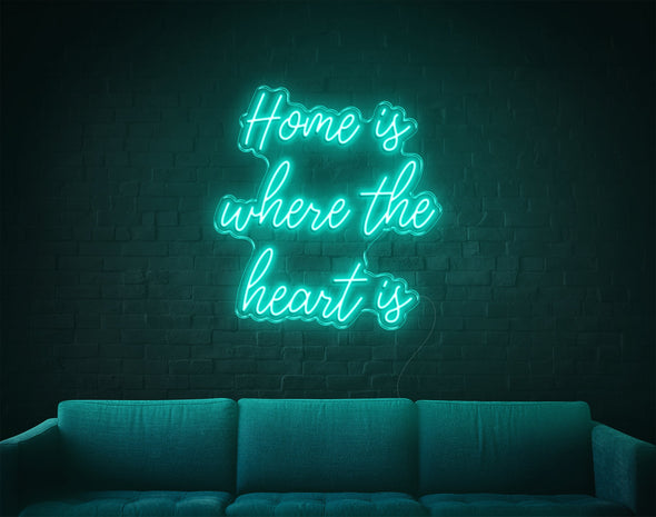 Home Is Where The Heart Is V1 LED Neon Sign