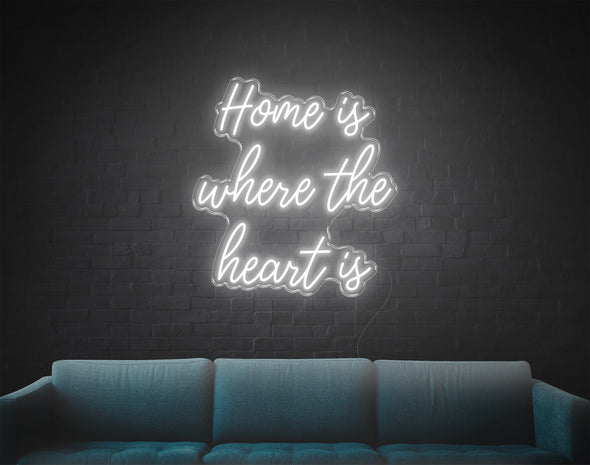 Home Is Where The Heart Is V1 LED Neon Sign