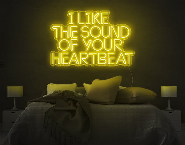 I Like The Sound Of Your Heartbeat LED Neon Sign