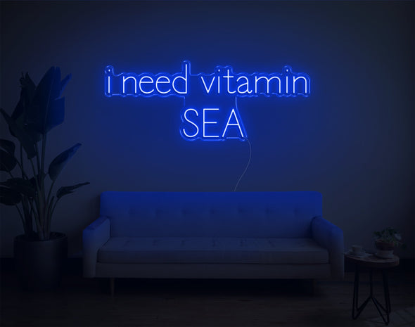 I Need Vitamin Sea LED Neon Sign