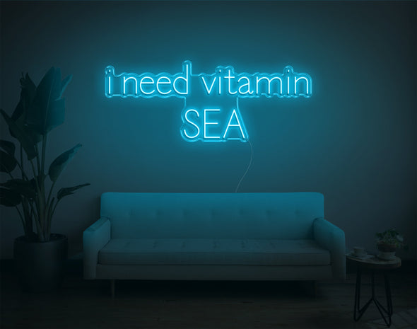 I Need Vitamin Sea LED Neon Sign