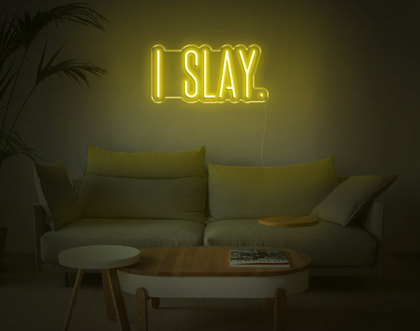 I Slay LED Neon Sign