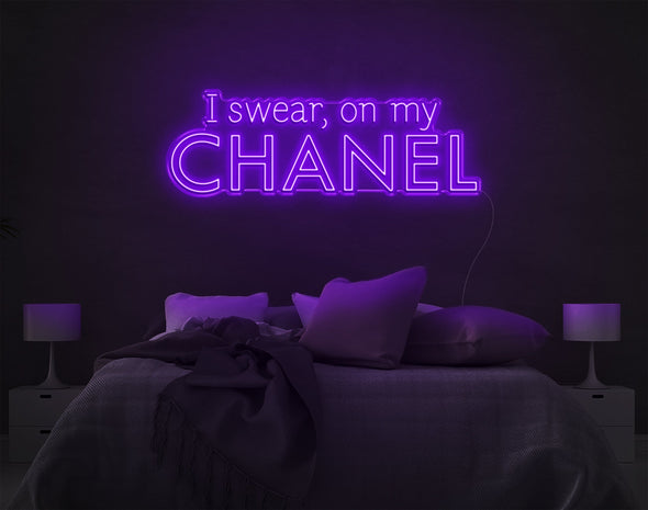 I Swear On My Chanel LED Neon Sign