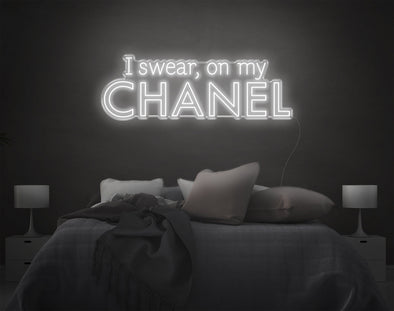 I Swear On My Chanel LED Neon Sign