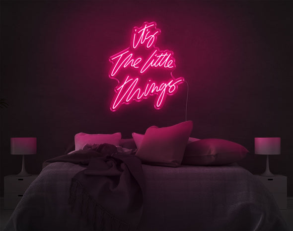 Its The Little Things LED Neon Sign