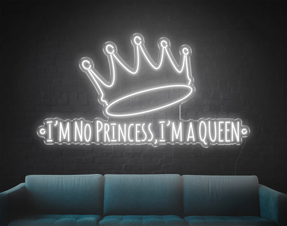 I'M No Princess LED Neon Sign