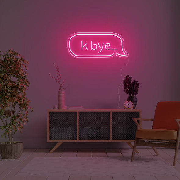 K Bye.. LED Neon Sign