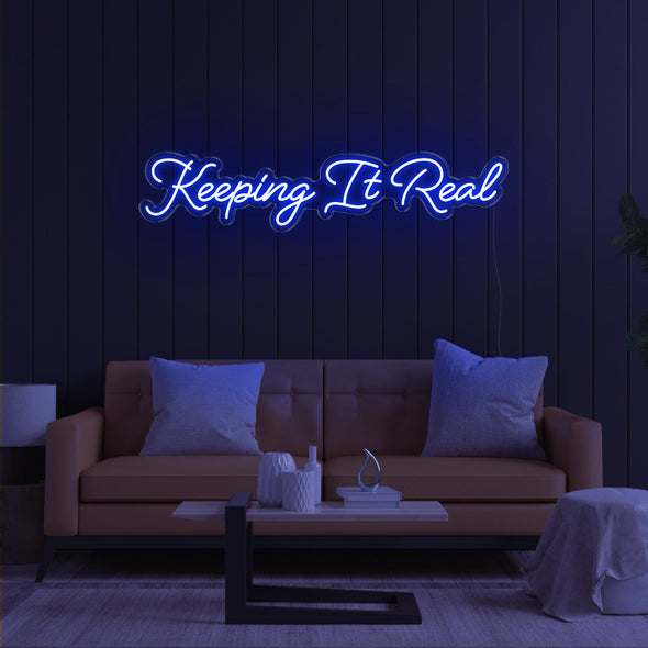 Keeping It Real LED Neon Sign