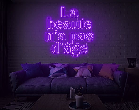 La Beaute N'A Pas D'Age LED Neon Sign