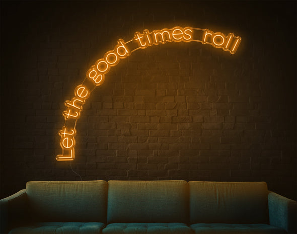 Let The Good Times Roll LED Neon Sign