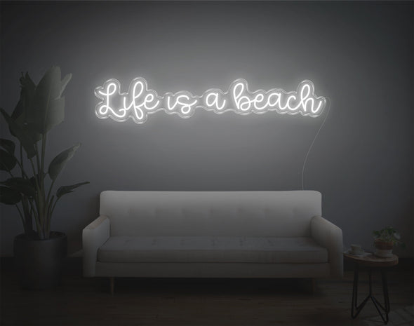 Life is a beach LED Neon Sign