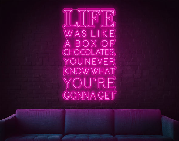 Life was Like A Box Of Chocolates LED Neon Sign