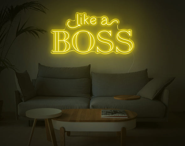 Like A Boss LED Neon Sign