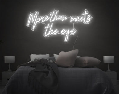 More Than Meets The Eye LED Neon Sign