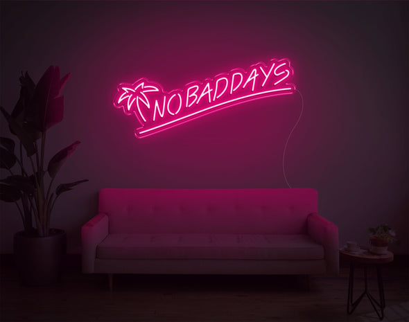 No Bad Days LED Neon Sign
